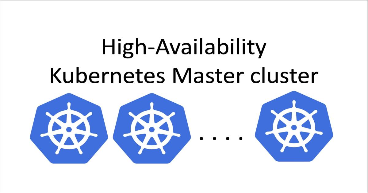 簡單搭建High-Availability Kubernetes Master Cluster